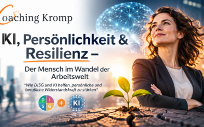 KI, Persönlichkeit & Resilienz – Der Mensch im Wandel der Arbeitswelt